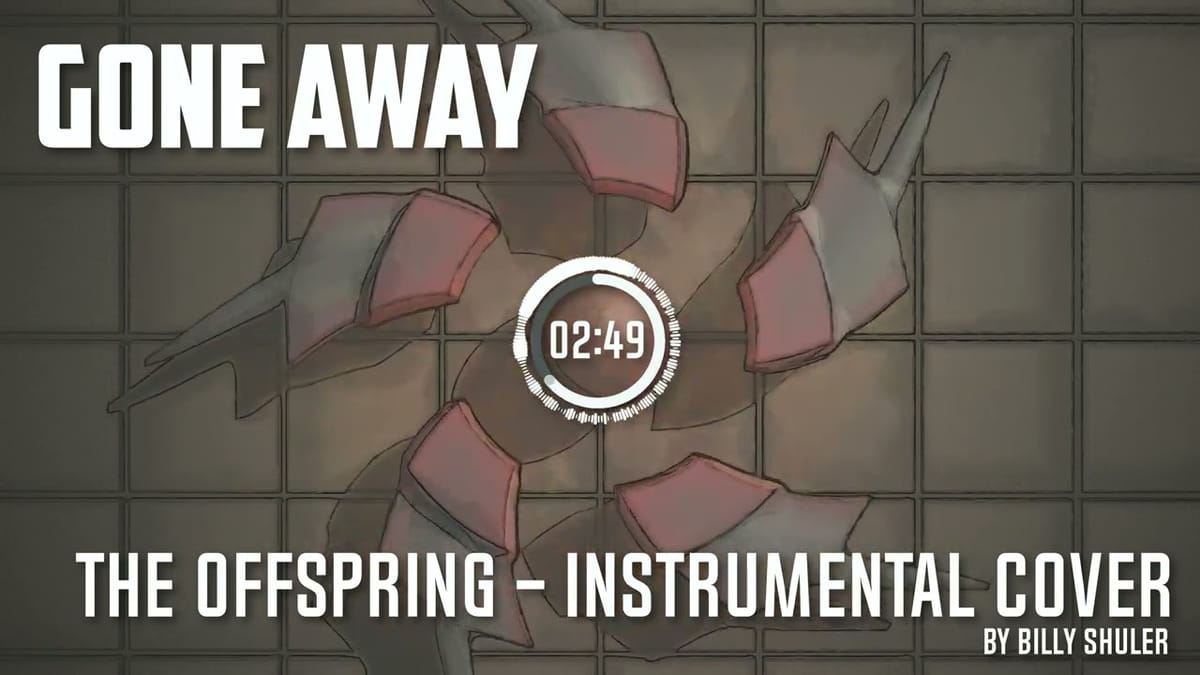 The Offspring - Gone Away (Instrumental Cover)
