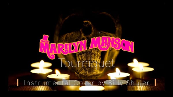 Marilyn Manson - Tourniquet (Instrumental Cover)