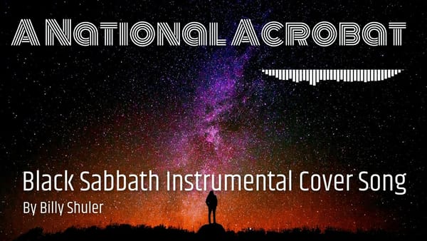 Black Sabbath - A National Acrobat (Instrumental Cover)