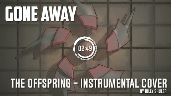 The Offspring - Gone Away (Instrumental Cover)