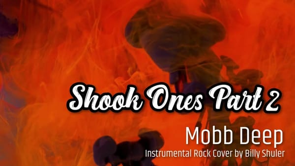 Mobb Deep - Shook Ones Part 2 (Instrumental Rock Cover)