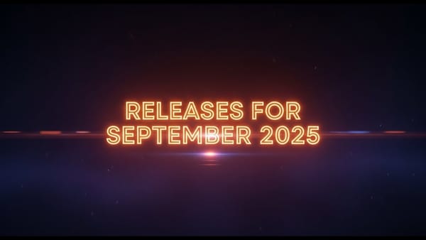 Upcoming Releases: September 2025